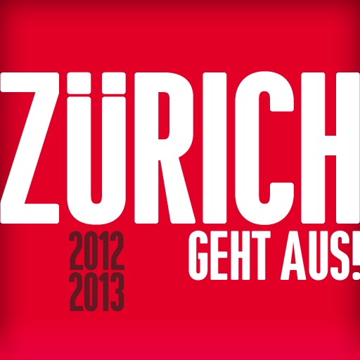 ZÜRICH GEHT AUS! 2012