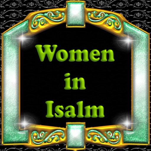 Women in Islam ( Daughter , Sister , Wife , Mother ) For iPad icon