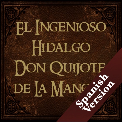 Don Quijote - (Don Quixote) Spanish Version (ebook)