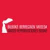 Museo Reproducciones Bilbao