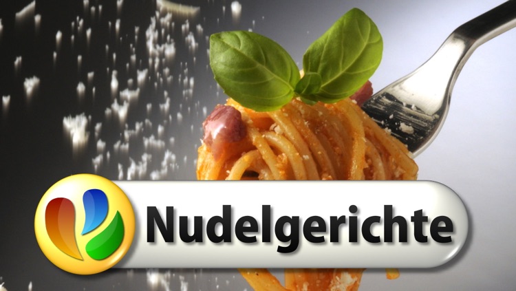 Nudelgerichte HD - 400 Nudel Rezepte mit Kochmanager