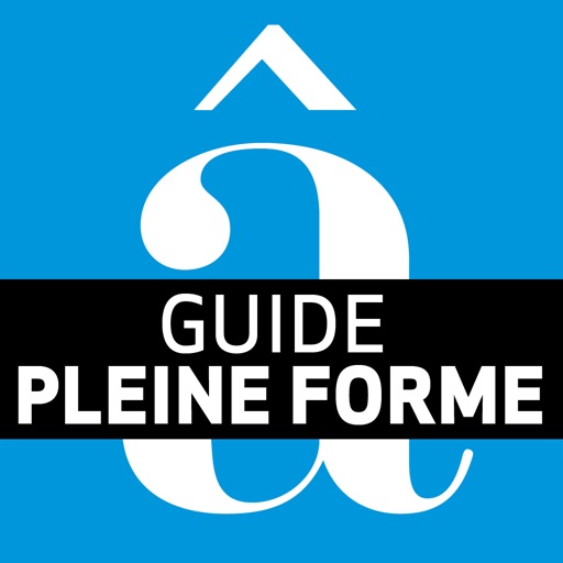 Guide pleine forme - Châtelaine