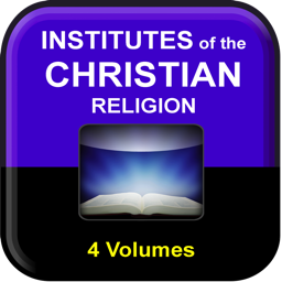 Institut de la religion chrétienne de Jean Calvin