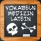 * Die tolle, einfache Vokabelapp für medizinisches Latein