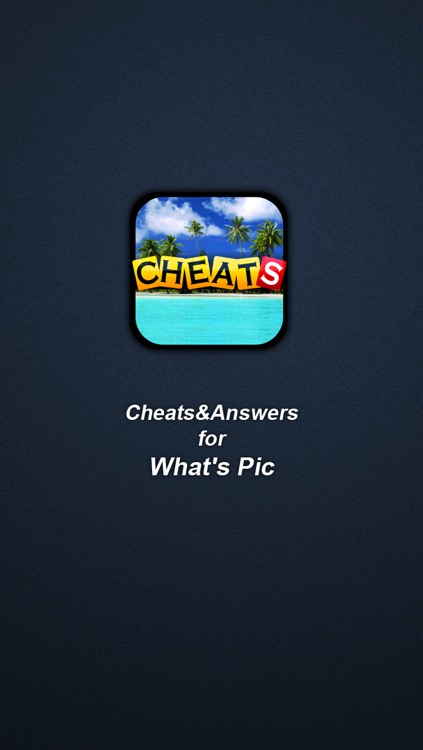 Cheats & Answers For What's the Pic?