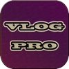 Vlog Pro