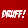 DRUFF!