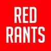 Red Rants