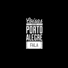 Top 43 Entertainment Apps Like Coisas que Porto Alegre Fala - Best Alternatives