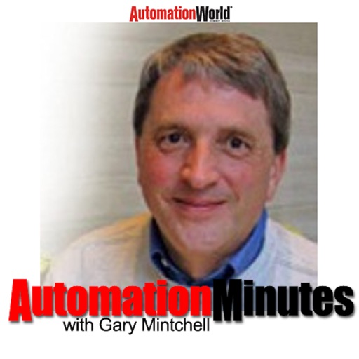 Automation Minutes with Gary Mintchell