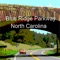 Celebrating the 75th anniversary of the Blue Ridge Parkway, Blue Ridge NC guides you through every milepost in North Carolina