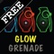 Glow Grenade FREE