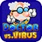 Doctor vs. Virus