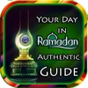 Your Day in Ramadan Guide (Authentic) Rulings/Ahkaam/Masa'il