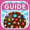Guide for Candy Crush Saga (Unofficial