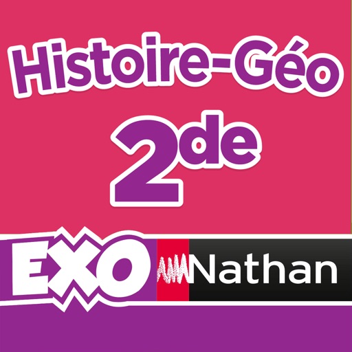 ExoNathan Histoire-Géo 2de: des exercices de révision et d’entraînement pour les élèves du lycée