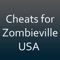 Cheats for Zombieville USA HD