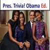 Presidential Trivia! – Obama Edition