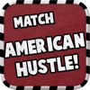 Match Mania - American Hustle edition!
