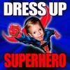 Dress Up Superhero HD