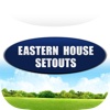 Eastern House Setouts