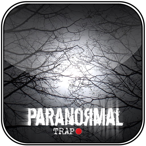 Paranormal Trap, Recorder of Ghosts and Spirits iOS App