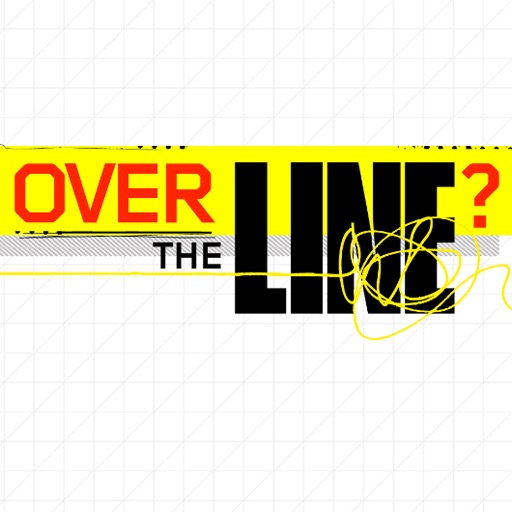 Over the Line?