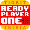 Ready Player One - Tidbit Trivia