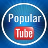 Populartube Player - Youtube: Video, Clips, Music, Movies, Trailers
