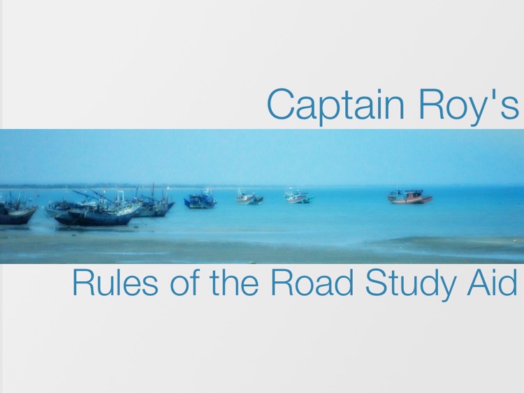 Captain Roy's Rules of the Road Study Aid