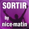 Sortir by nice-matin : toutes les sorties et événements sur Nice,Cannes, Antibes, Monaco, Côte d’Azur…