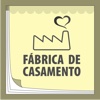 Fábrica de Casamento - GRÁTIS - Organização p/ Noivas e Noivos