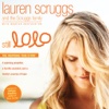 Still Lolo (by Lauren Scruggs, The Scruggs Family, and Marcus Brotherton)