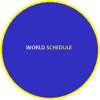 World Schedule