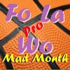 FoLaWo Mad Month Pro