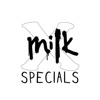 MilkX Specials