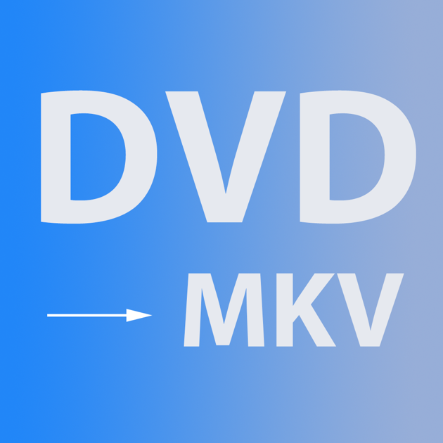 Free DVD to MKV on the Mac App Store