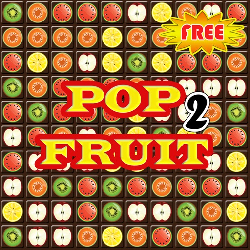 Pop Fruit 2 Free－an interesting free blast ninja pop game! Icon