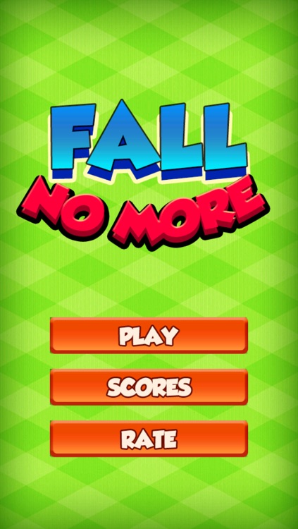 Fall no more