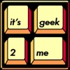 It's Geek-2-Me