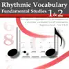 Rhythmic Vocabulary For All Instruments : Fundamental Studies delete, cancel