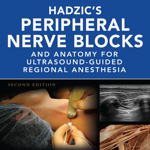 Hadzic's Peripheral Nerve Blocks and Anatomy for Ultrasound-Guided Regional Anesthesia, 2e