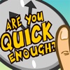 Are You Quick Enough? - The Ultimate Reaction Test