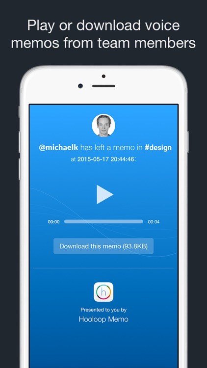 Hooloop Memo - Voice for Slack screenshot-4