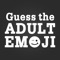 Guess The Adult Emojis