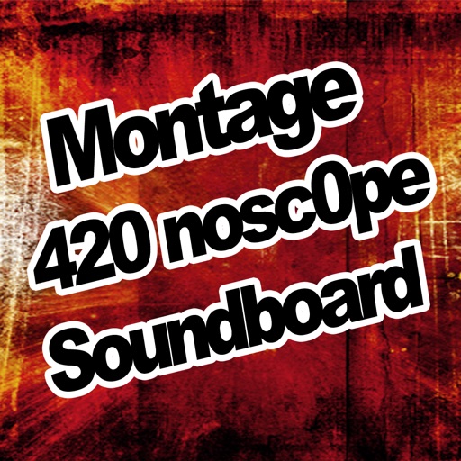 Montage 420 nosc0pe Soundboard icon