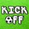 Kick Off Ball