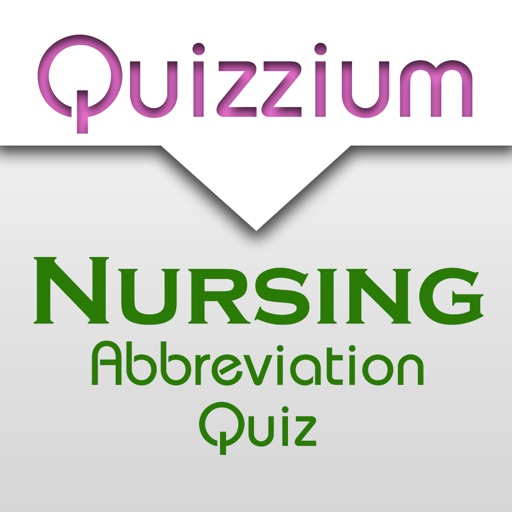 Quzzium - Nursing Abbreviation Quiz