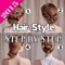 How to make your hair style step by step