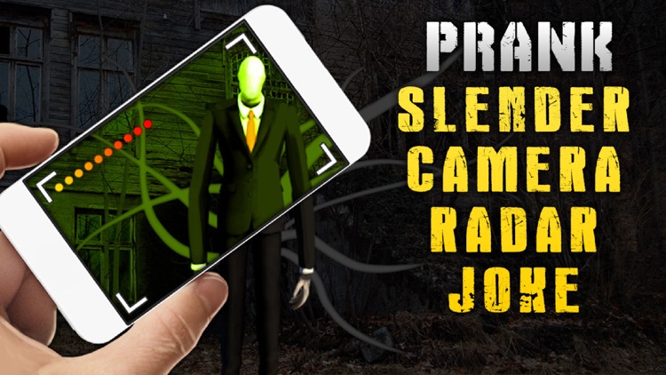 Slender Camera Radar Joke